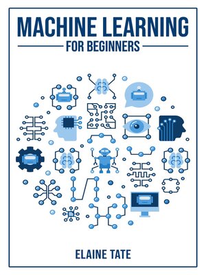 cover image of MACHINE LEARNING FOR BEGINNERS